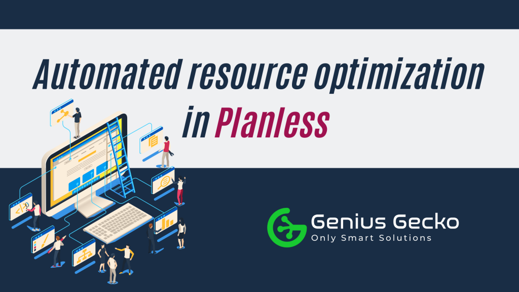 Resource optimization in Planless